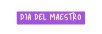 día del MAESTRO